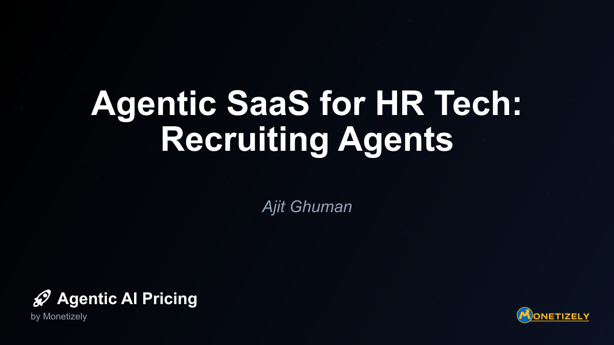 Agentic SaaS for HR Tech: Recruiting Agents
