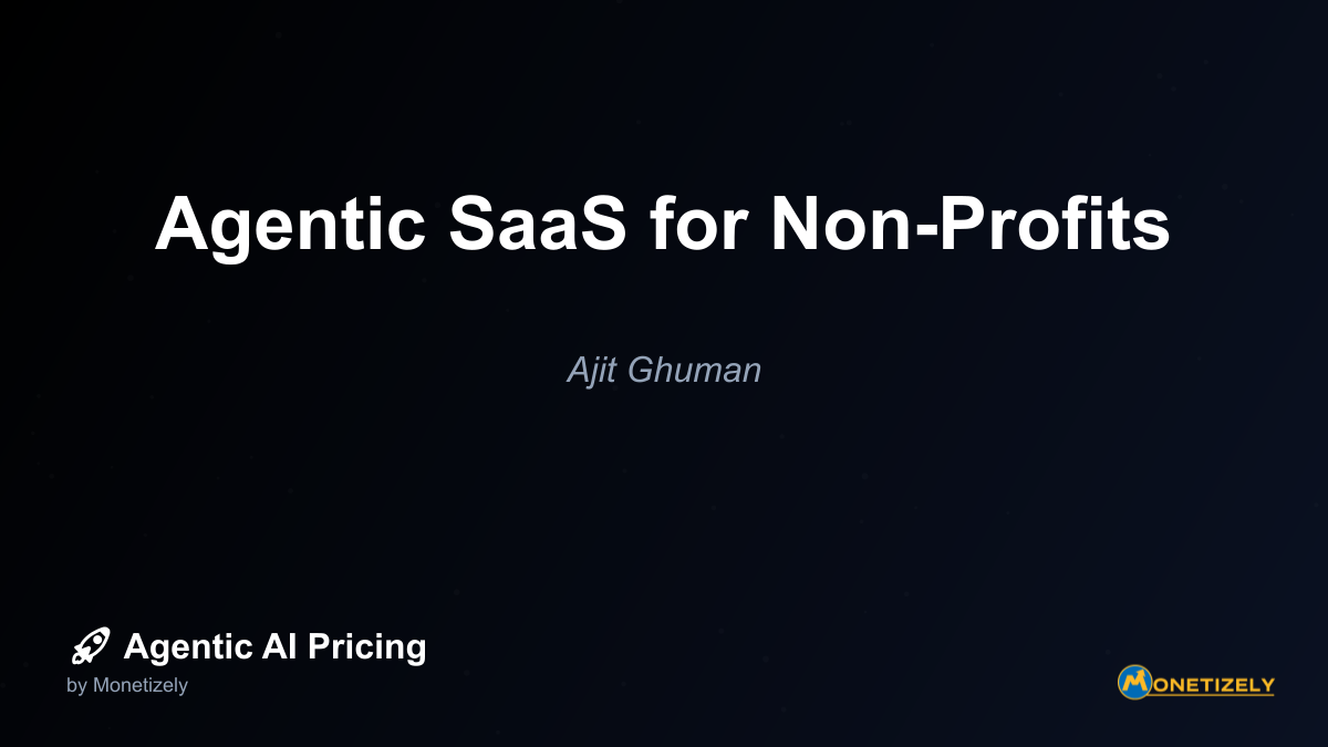 Agentic SaaS for Non-Profits