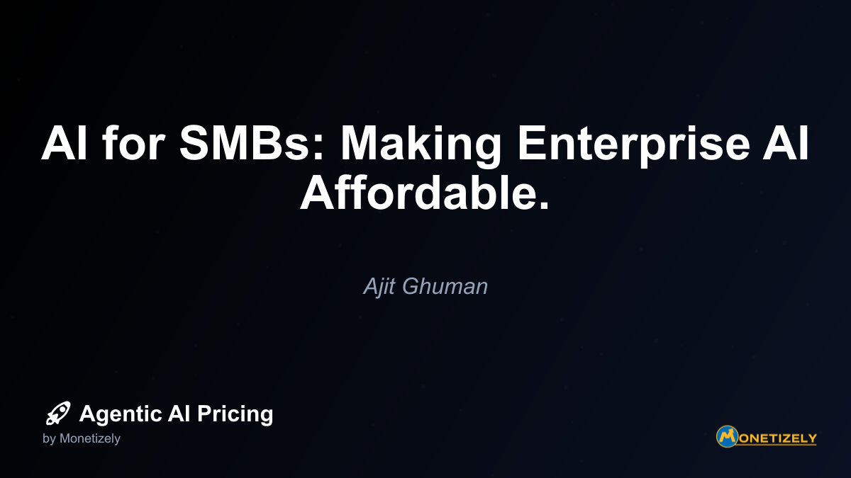AI for SMBs: Making Enterprise AI Affordable.
