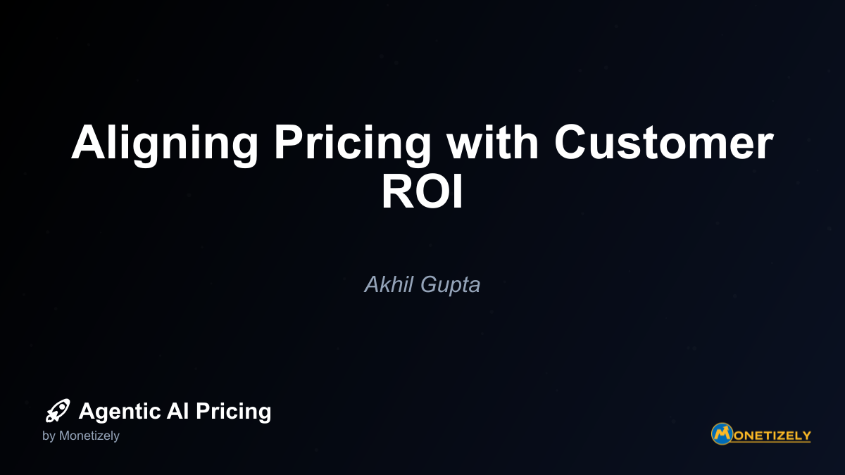 Aligning Pricing with Customer ROI