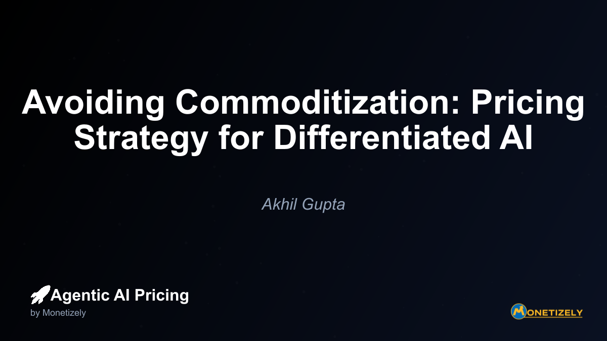 Avoiding Commoditization: Pricing Strategy for Differentiated AI