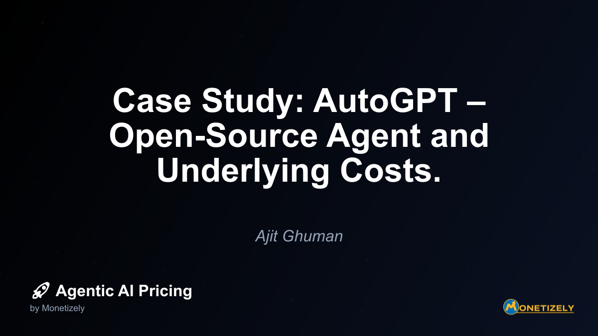 ## Pricing Implications from the AutoGPT Case Study The AutoGPT case offers several valuable insights for businesses developing or implementing agentic AI systems - ### 1. Consumption-Based Pricing...