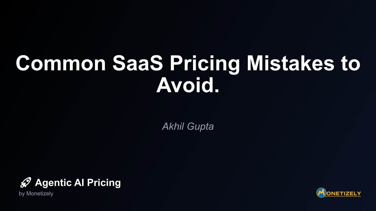 Common SaaS Pricing Mistakes to Avoid.