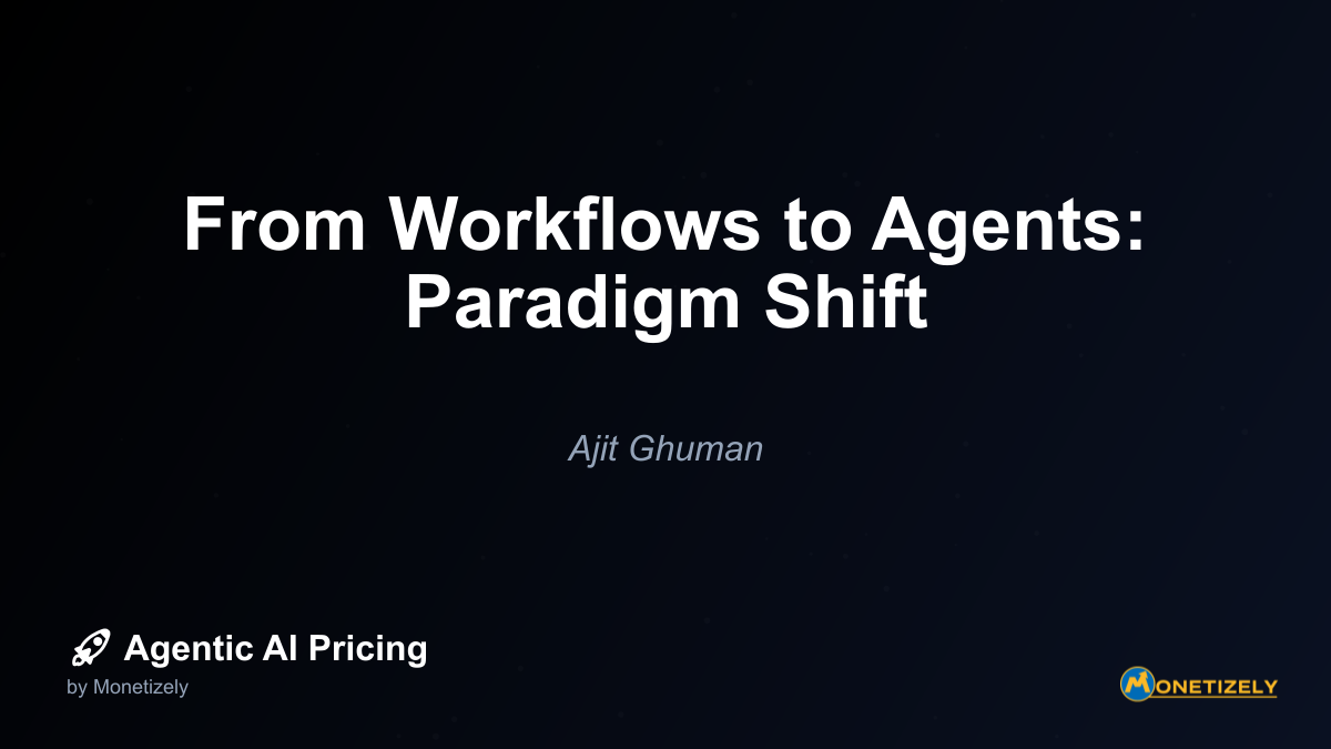 ## Pricing Implications - From Subscription to Value-Based Models The shift from workflows to agents necessitates a fundamental rethinking of pricing strategies. Traditional SaaS workflow automation...