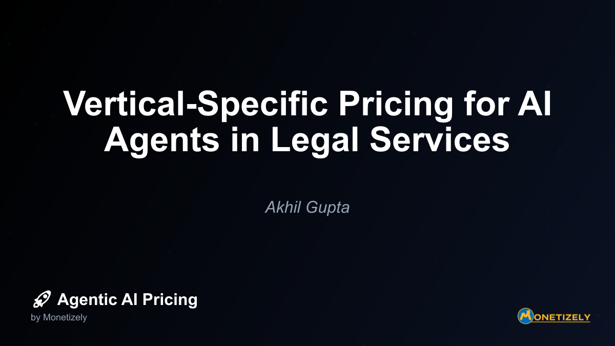 Vertical-Specific Pricing for AI Agents in Legal Services