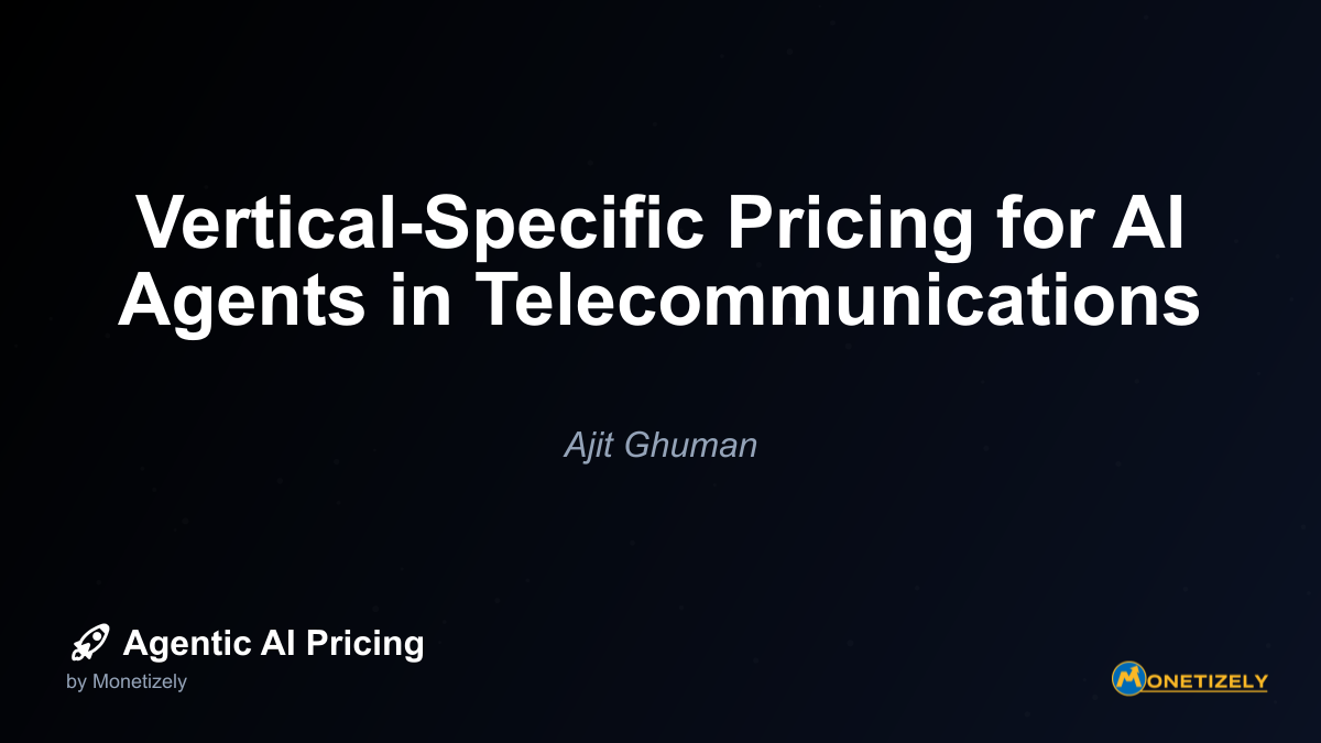 Vertical-Specific Pricing for AI Agents in Telecommunications